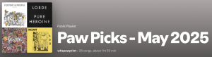 The Paw Print's May Playlist is sure to spark your musical interests.